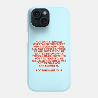 Bible Verse 1 Corinthians 10:13 Phone Case