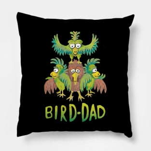 Bird-Dad Bird Lover Design Pillow