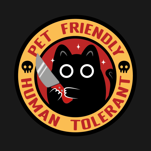 Pet Friendly, Human Tolerant by EvilSheet