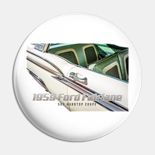 1959 Ford Fairlane 500 Hardtop Coupe Pin