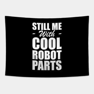 Knee Replacement - Still me with cool robot parts w Tapestry