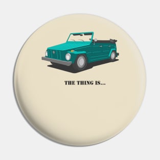 The thing is ... tirquise Pin