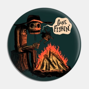 Gone Fishin' Pin