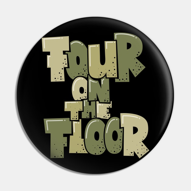Four on the Floor -  House and Disco Music Pin by Boogosh