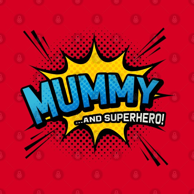 Mummy & Superhero - Comic Book Style Mother Gift by Elsie Bee Designs