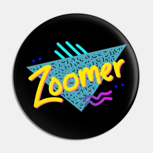 Zoomer Pin