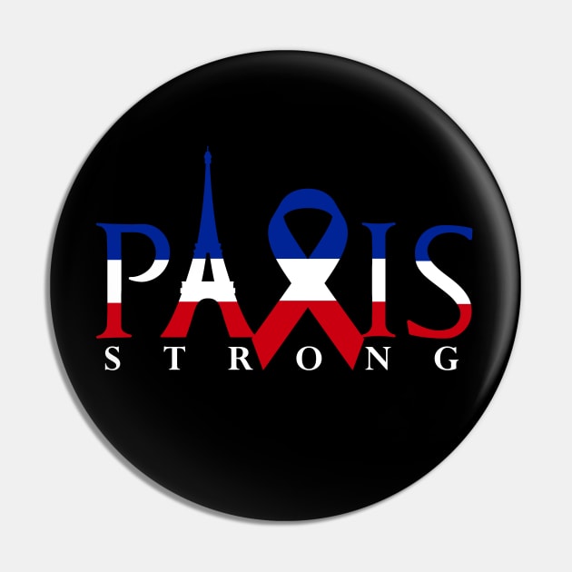 Paris Strong French Flag Eiffel Tower Support Pin by TeeCreations