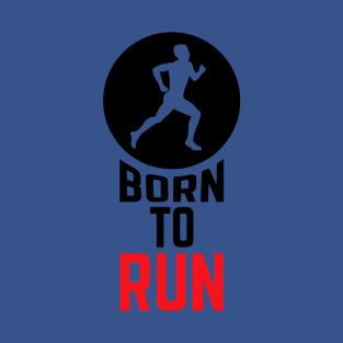 Born To Run Moving Company 1 T-Shirt