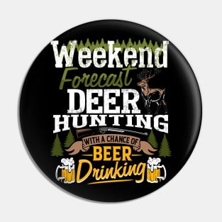 Funny Deer Hunting Pin