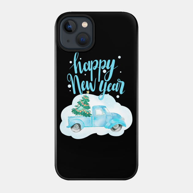 Happy new year - Happy New Year - Phone Case