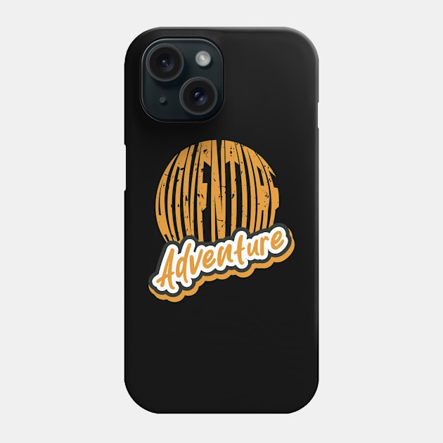 Adventure Phone Case by T-Shirt Attires