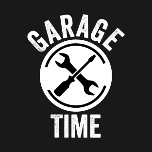 Garage Time Funny Dad Mechanic Clock Wrench Screwdriver Gift T-Shirt