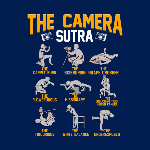 The Camera Sutra! Funny Photographer Gift by Jamrock Designs