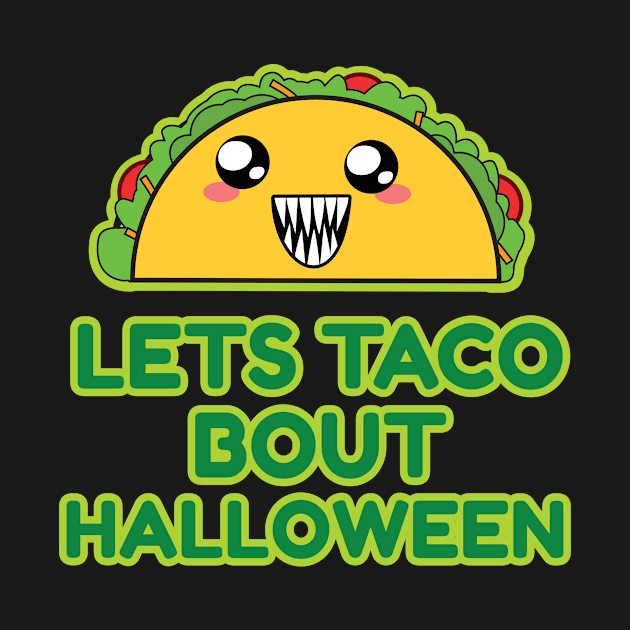 Lets Taco Bout Halloween by emojiawesome