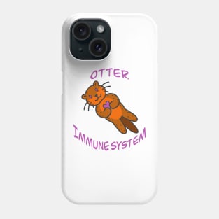 Love My Otter Autoimmune System Phone Case