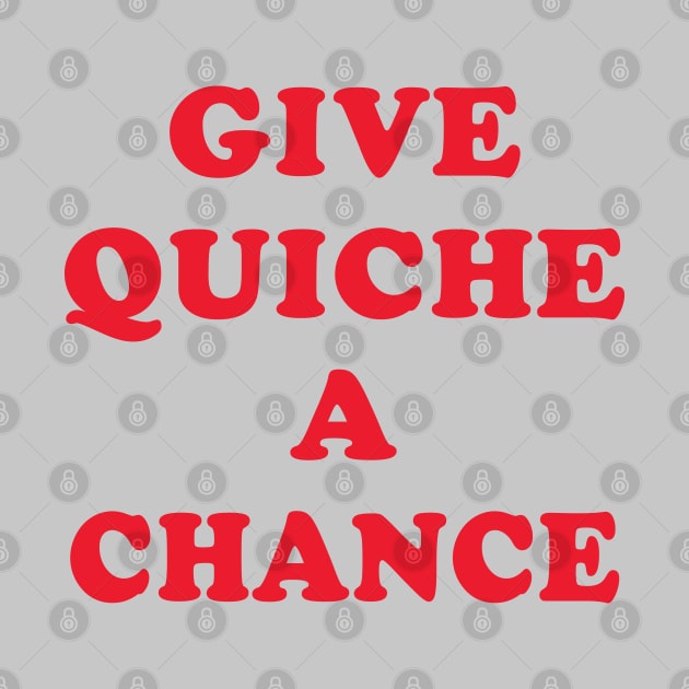 Give Quiche A Chance [Rx-Tp] by Roufxis