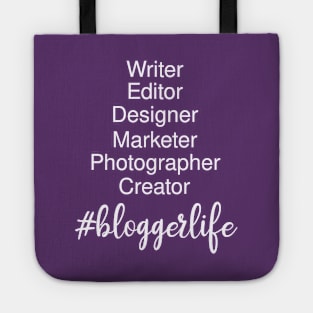 Hashtag Blogger Life Tote