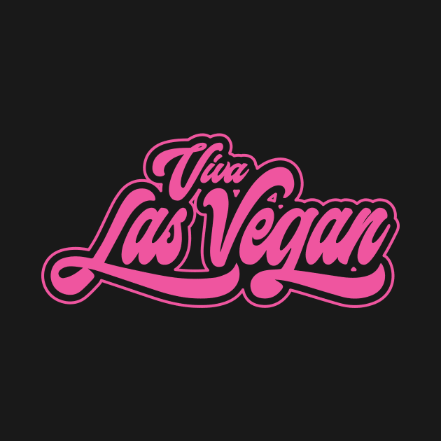 Viva las Vegan satirical humor funky retro pink by Daribo