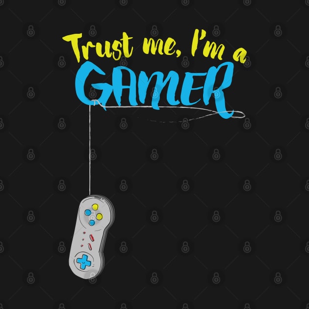Tshirt For Gamers - Video games Tee - Trust me im a GAMER by theodoros20
