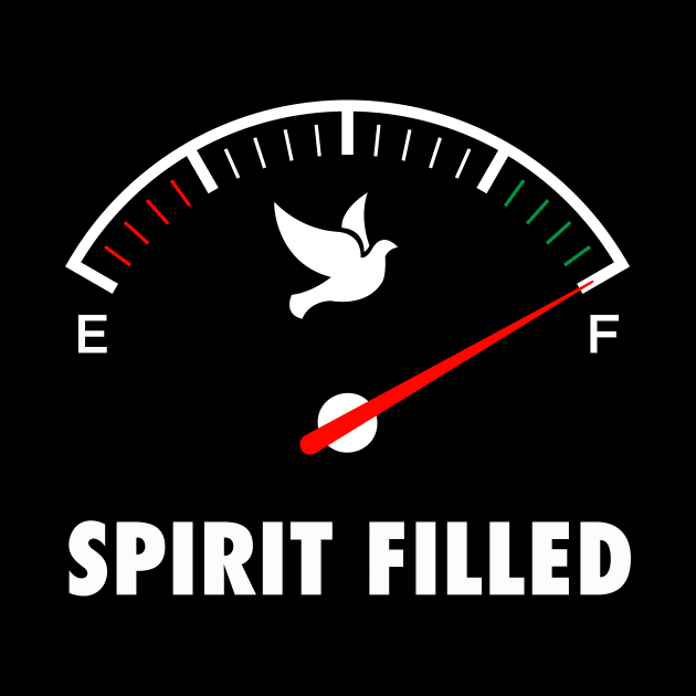 Spirit Filled, white text by Selah Shop