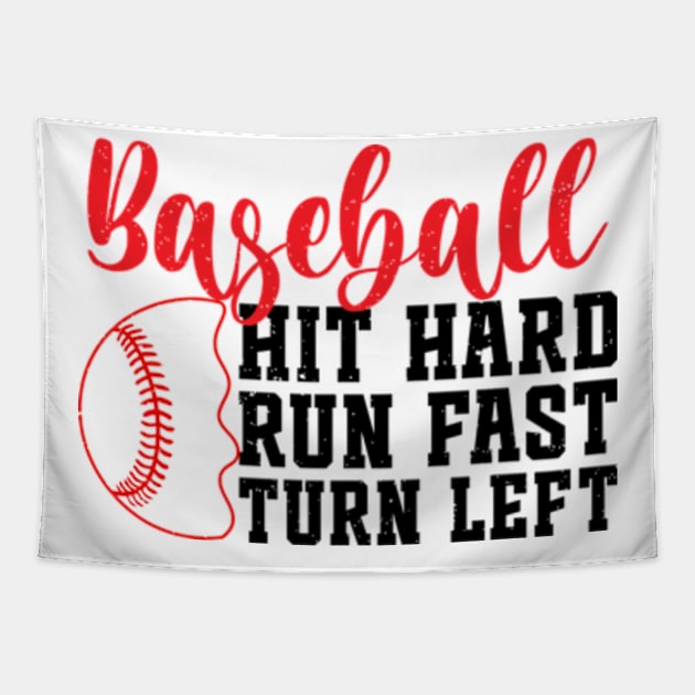 Hit Hard Run Fast Turn Left Retro Baseball Tapestry by RiseInspired