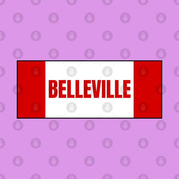 Belleville City in Canadian Flag Colors by aybe7elf