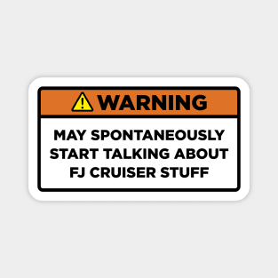 Warning! FJ Cruiser Stuff Magnet