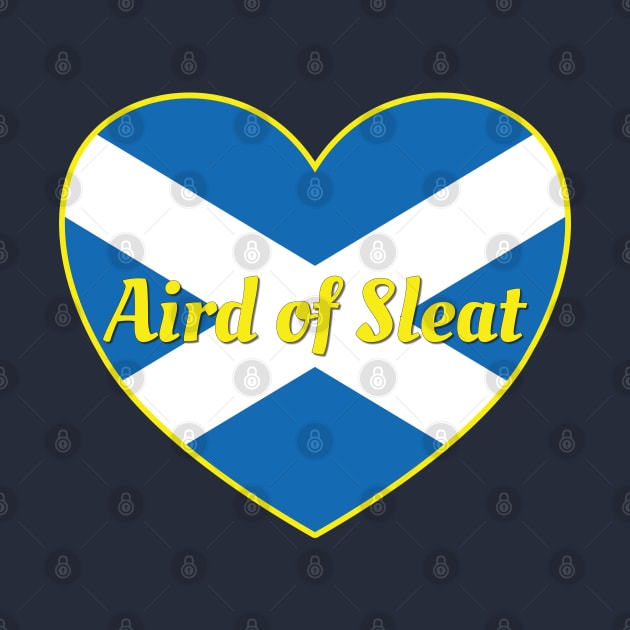 Aird of Sleat Scotland UK Scotland Flag Heart by DPattonPD