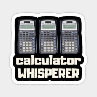 calculator whisperer Magnet