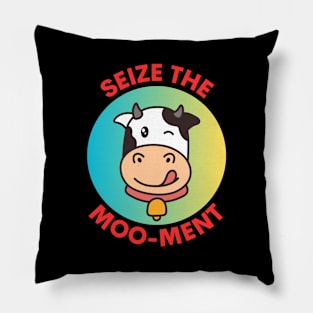 Seize The Mooment | Seize The Moment Cow Pun Pillow