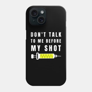 US Open Don't Talk To Me Before My Shot Phone Case