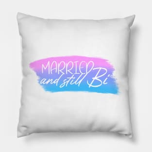 Married and Still Bi Artistic Bisexual Pride Flag Pillow