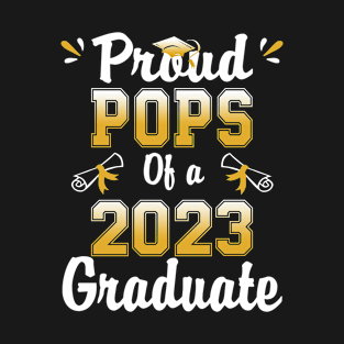 Proud pops of a class of 2023 graduate senior graduation T-Shirt