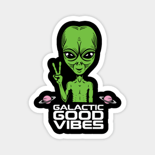 Aliens Galactic Good Vibes Magnet