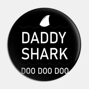 Fathers Day Gift - Daddy Shark Pin