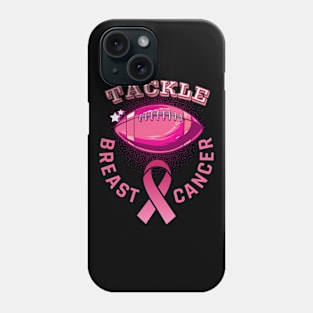 TACKLE BREAST CANCER Phone Case