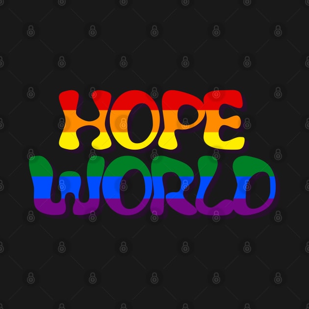 Hope World Gay Pride Edition by Hobicore-Store