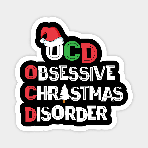 OCD Obsessive Christmas Disorder Magnet by Hip City Merch