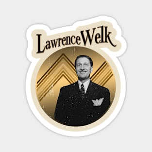 Lawrence Welk Magnet