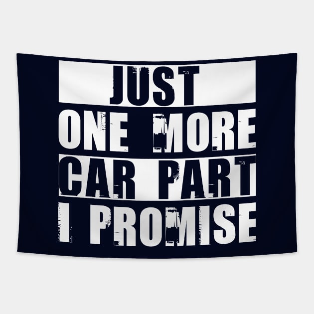 Just One More Car I Promise Tapestry by Tesszero