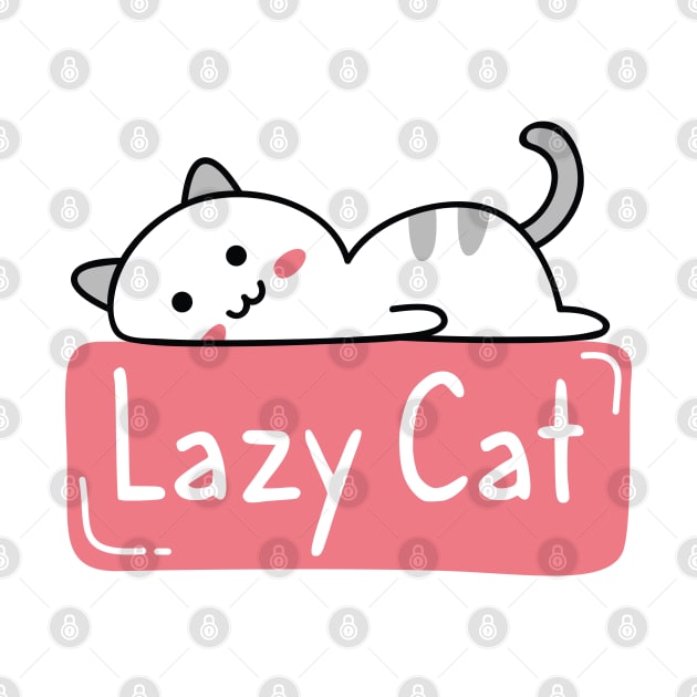 Lazy Cat, Lazy People funny by Goodynest