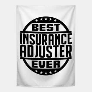 Best Insurance Adjuster Ever Tapestry