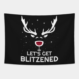 Let's Get Blitzened Shirt Funny Christmas Wine Drinking Joke Tapestry