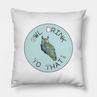 Owl Drink To That! Pillow