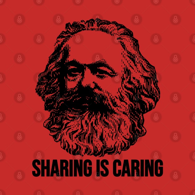 Karl Marx Sharing is Caring by G4M3RS