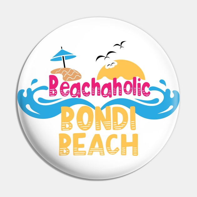 Beachaholic in Bondi Beach, Australia Pin by ArtDesignDE