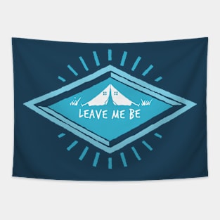 Leave me be - Anti social Tapestry