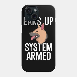 Ears up system armed Phone Case