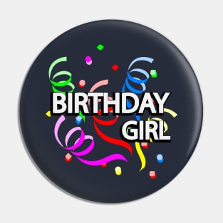 Birthday girl artistic design Pin