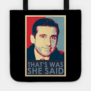 What she Said Tote